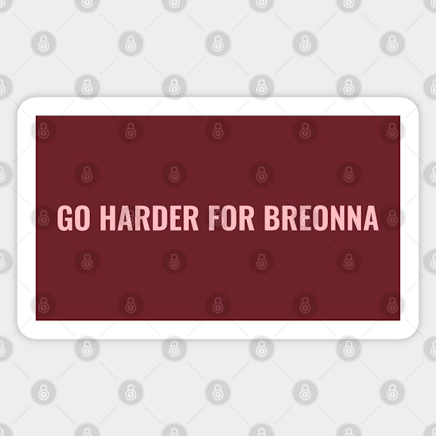 Go harder for breonna Taylor Sticker by Eldorado Store